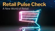 Retail Pulse Check